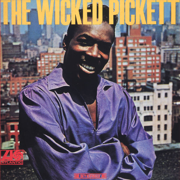 Wilson Pickett - The Wicked Pickett (Edition Studio Masters) Wilson Pickett - The Wicked Pickett (Edition Studio Masters)