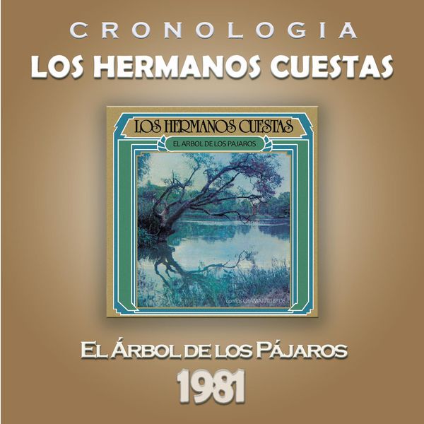 Los Hermanos Cuestas|Los Hermanos Cuestas Cronología - El Árbol de los Pájaros (1981)