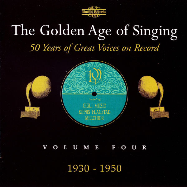 Various Artists - The Golden Age of Singing, Vol. 4 Various Artists - The Golden Age of Singing, Vol. 4