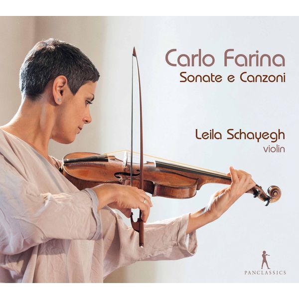 Leila Schayegh - Farina: Sonate e canzoni Leila Schayegh - Farina: Sonate e canzoni