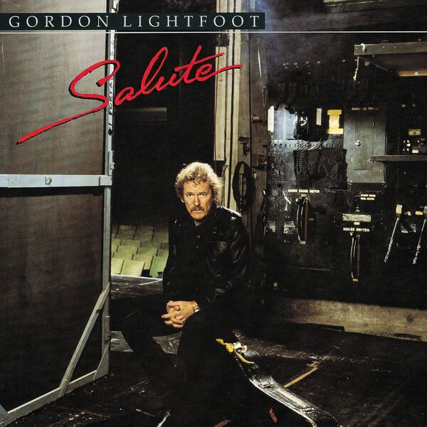 Gordon Lightfoot|Salute (2002 Remaster) Gordon Lightfoot|Salute (2002 Remaster)