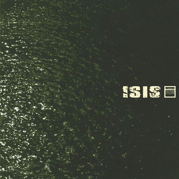 Isis|Oceanic  (Remastered)