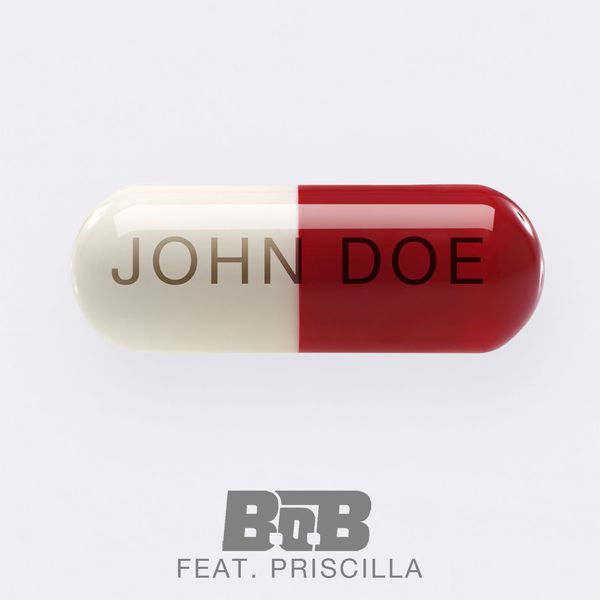 B.O.B|John Doe (feat. Priscilla)