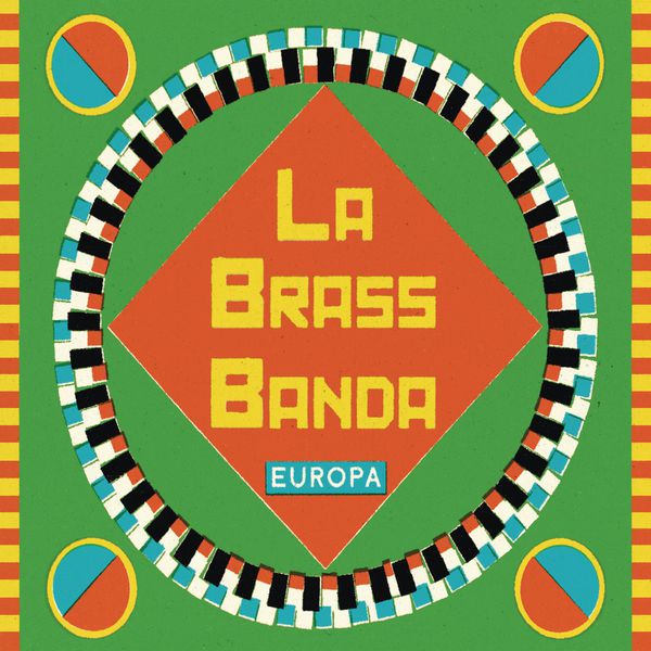 LaBrassBanda - Europa - Premium Edition LaBrassBanda - Europa - Premium Edition