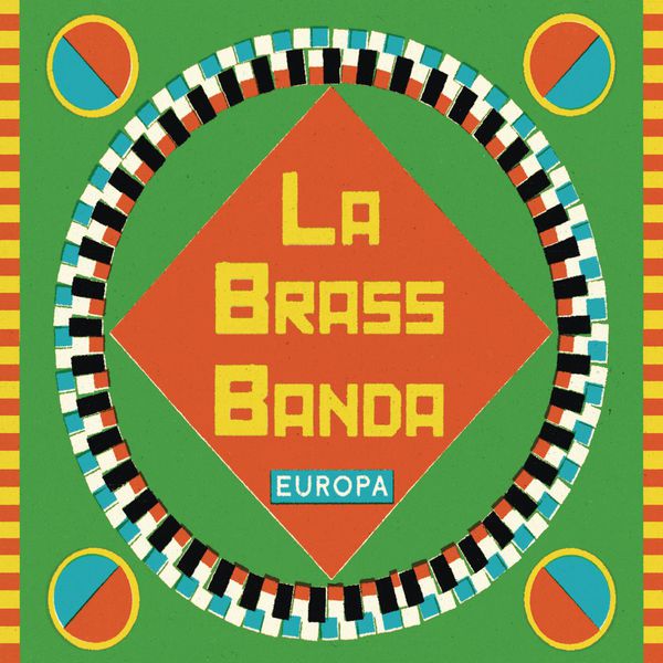 LaBrassBanda|Europa - Premium Edition