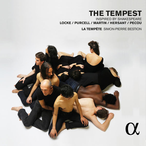 La tempête - The Tempest (Locke, Purcell, Martin, Hersant, Pécou) La tempête - The Tempest (Locke, Purcell, Martin, Hersant, Pécou)