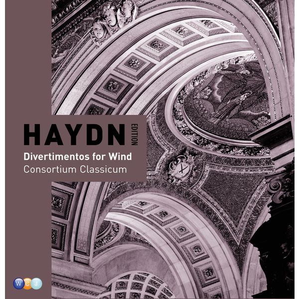 Consortium Classicum - Haydn Edition Volume 7 - Divertimentos for wind instruments Consortium Classicum - Haydn Edition Volume 7 - Divertimentos for wind instruments