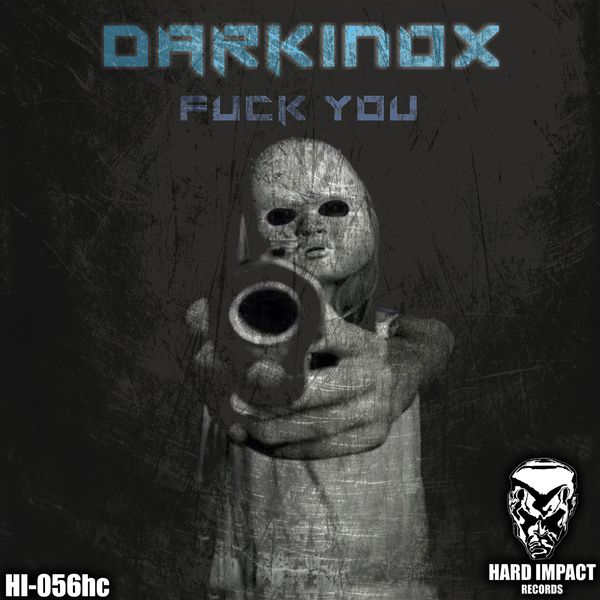 Darkinox - Fuck You Darkinox - Fuck You
