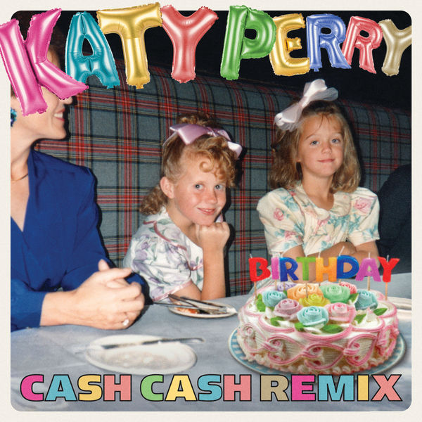 Katy Perry - Birthday Katy Perry - Birthday