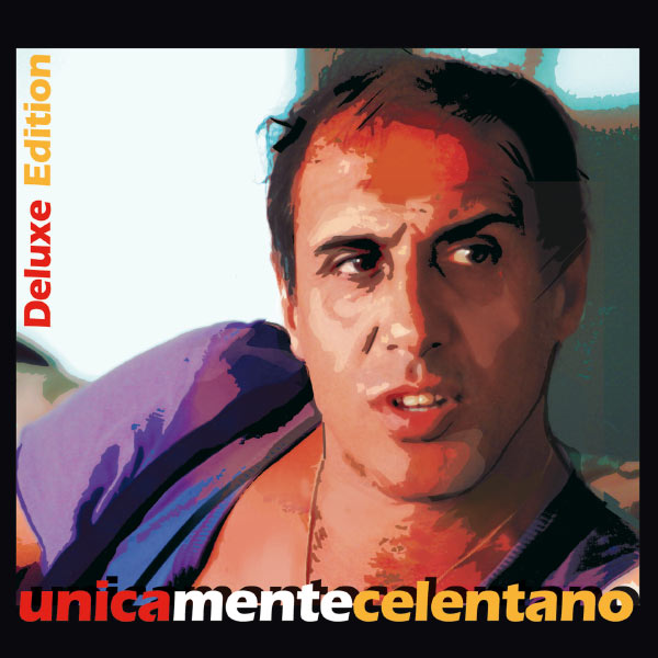 Adriano Celentano|Unicamentecelentano (Deluxe Edition)