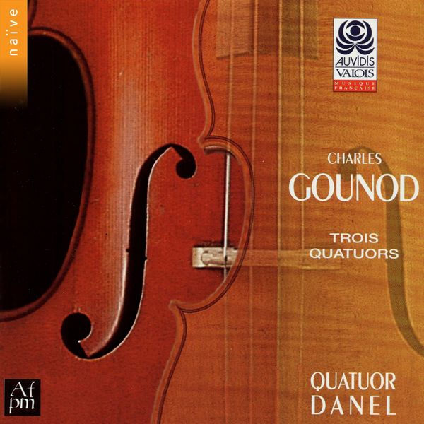 Quatuor Danel|Charles Gounod: Trois quatuors Quatuor Danel|Charles Gounod: Trois quatuors