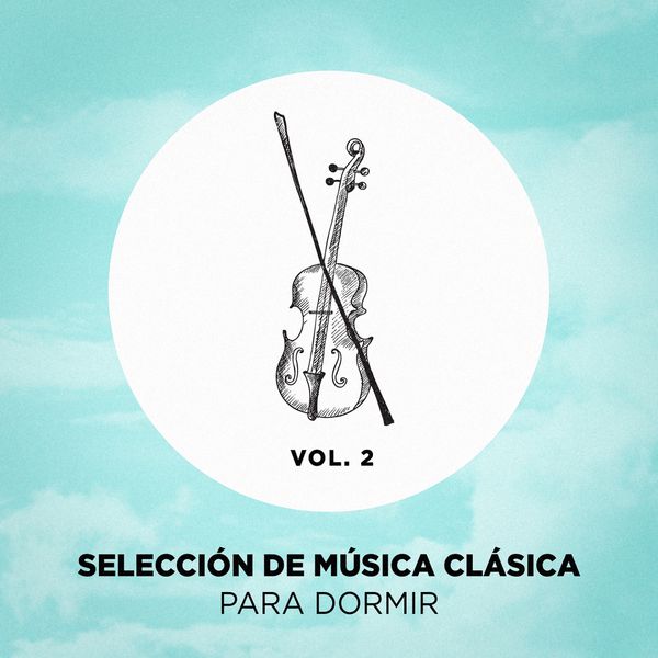 Musica Clasica Para Dormir