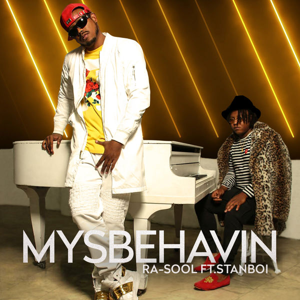 RA-SOOL|MYSBEHAVIN (feat. STANBOI) RA-SOOL|MYSBEHAVIN (feat. STANBOI)