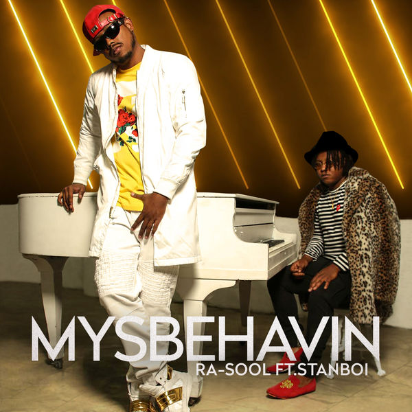 RA-SOOL|MYSBEHAVIN (feat. STANBOI)