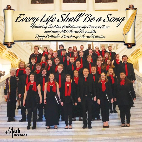 Mansfield University Concert Choir - Every Life Shall Be a Song (Live) Mansfield University Concert Choir - Every Life Shall Be a Song (Live)