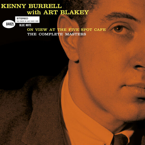 Kenny Burrell|On View At The Five Spot Cafe: The Complete Masters (Live) Kenny Burrell|On View At The Five Spot Cafe: The Complete Masters (Live)