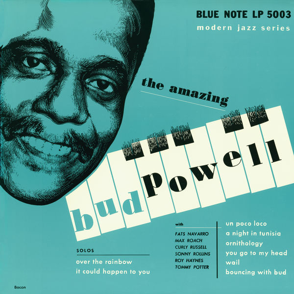 Bud Powell - The Amazing Bud Powell Bud Powell - The Amazing Bud Powell