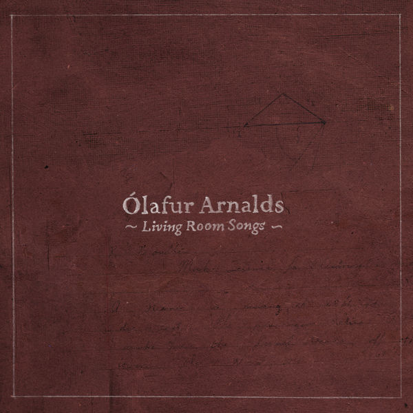 Ólafur Arnalds|Living Room Songs