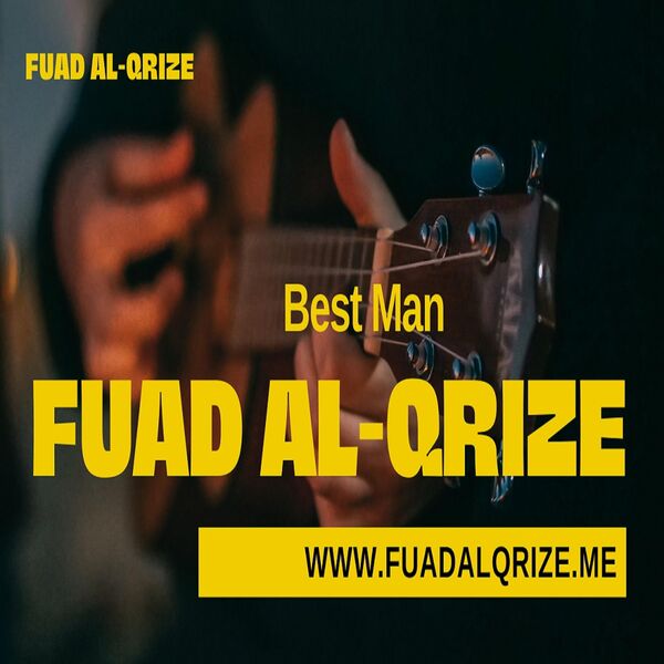 Fuad Al-Qrize|Best man Fuad Al-Qrize|Best man