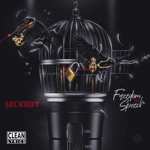 JackBoy - Freedom of Speech JackBoy - Freedom of Speech