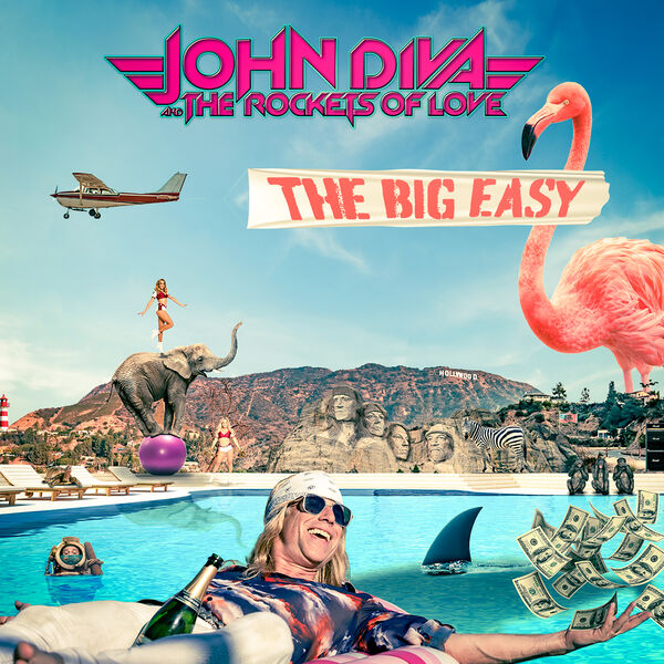John Diva & the Rockets of Love|The Big Easy John Diva & the Rockets of Love|The Big Easy