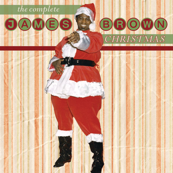 James Brown|The Complete James Brown Christmas James Brown|The Complete James Brown Christmas