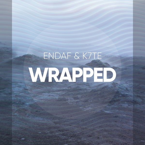 Endaf - Wrapped Endaf - Wrapped