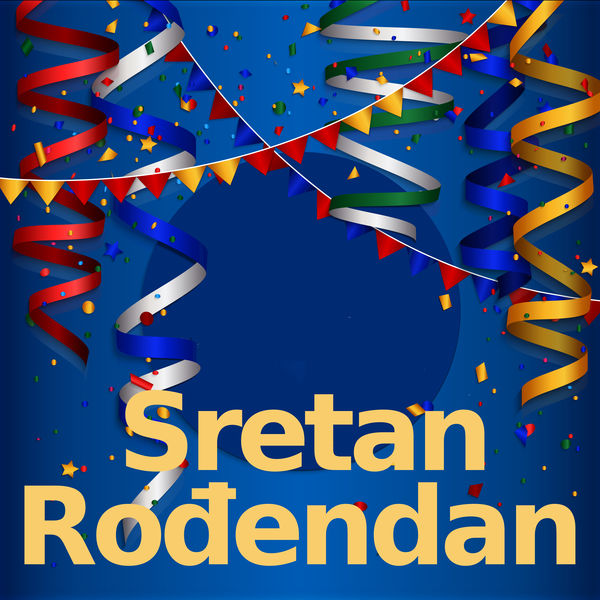 Sretan Rođendan|Sretan Rođendan Sretan Rođendan|Sretan Rođendan