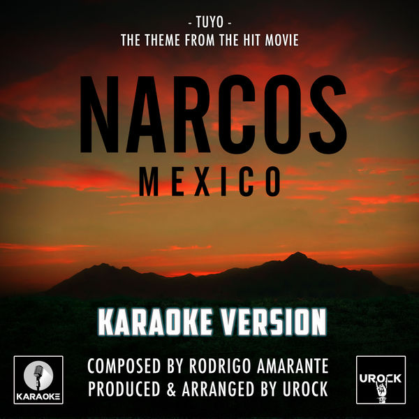 Urock Karaoke|Tuyo (From "Narcos Mexico")  (Karaoke Version)