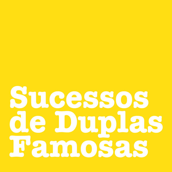 Various Artists - Sucessos de Duplas Famosas Various Artists - Sucessos de Duplas Famosas