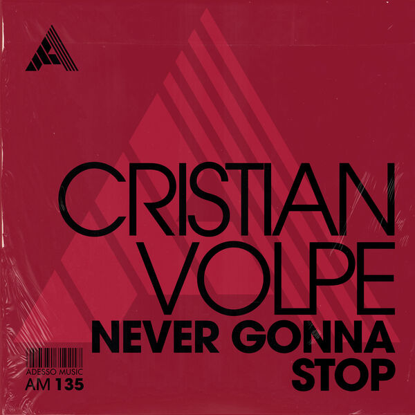 Never Gonna Stop, Cristian Volpe - Qobuz