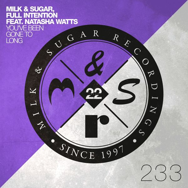 Milk & Sugar|You've Been Gone to Long Milk & Sugar|You've Been Gone to Long