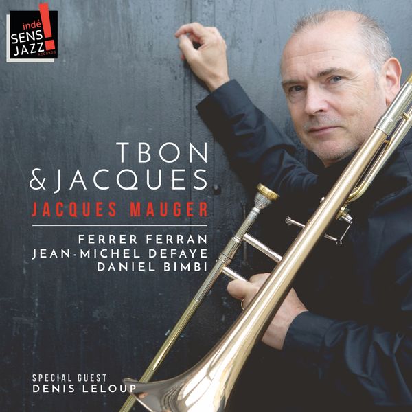 Jacques Mauger|Tbon & Jacques