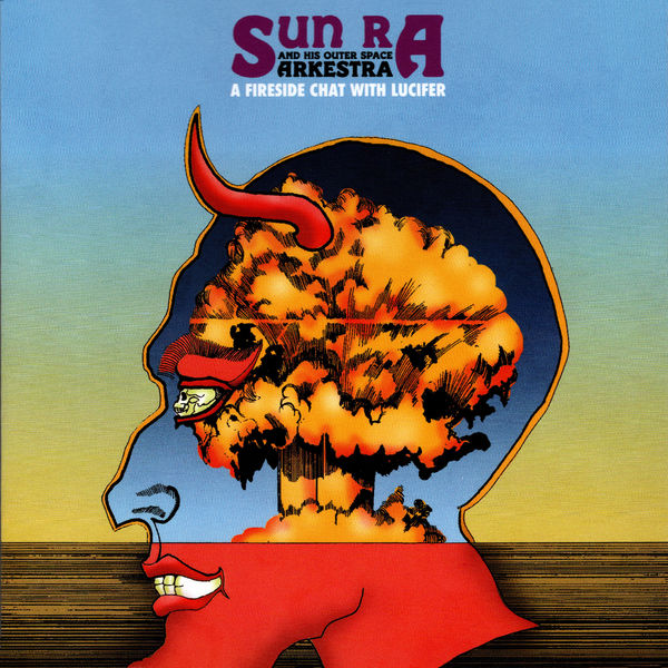 Sun Ra|A Fireside Chat with Lucifer Sun Ra|A Fireside Chat with Lucifer