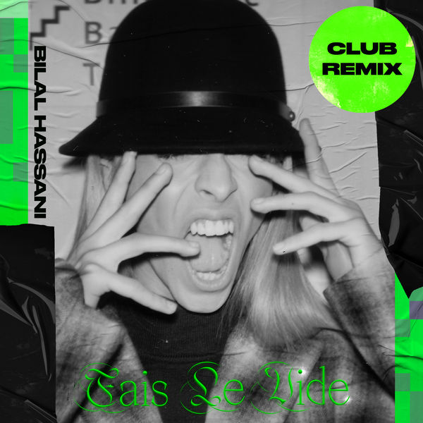 Bilal Hassani - Fais le vide (Club Mix) Bilal Hassani - Fais le vide (Club Mix)