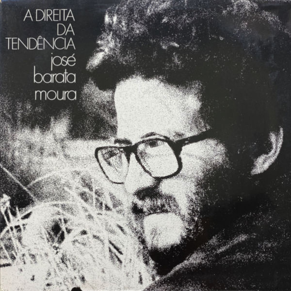 Jose Barata-Moura - A Direita da Tendência Jose Barata-Moura - A Direita da Tendência