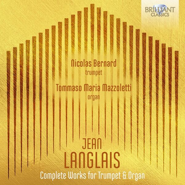 Langlais: Complete Works for Trumpet & Organ, Bernard Nicolas - Qobuz