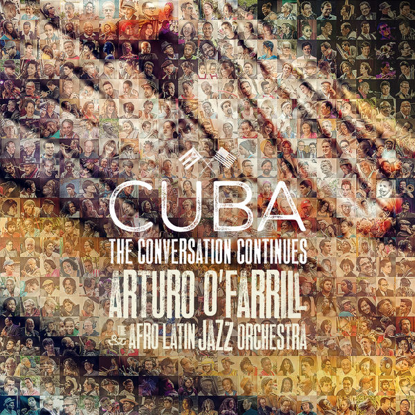 Arturo O'Farrill|Cuba: The Conversation Continues Arturo O'Farrill|Cuba: The Conversation Continues