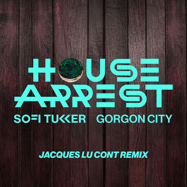 Sofi Tukker - House Arrest Sofi Tukker - House Arrest