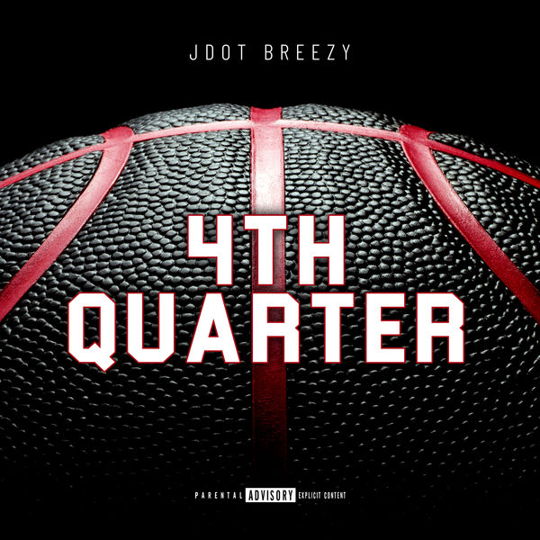 JDot Breezy|4th Quarter JDot Breezy|4th Quarter