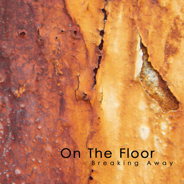 On The Floor|Breaking Away