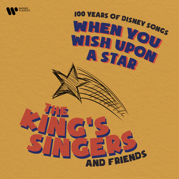 The King's Singers|When You Wish Upon a Star The King's Singers|When You Wish Upon a Star