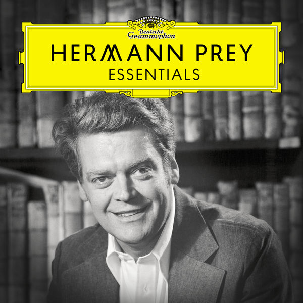 Hermann Prey - Hermann Prey: Essentials Hermann Prey - Hermann Prey: Essentials