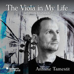 Antoine Tamestit Feldman: The Viola in My Life