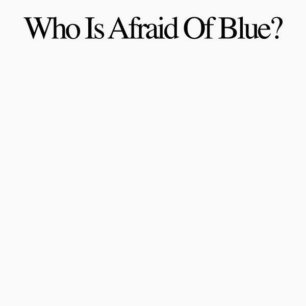 Purr|Who Is Afraid Of Blue?