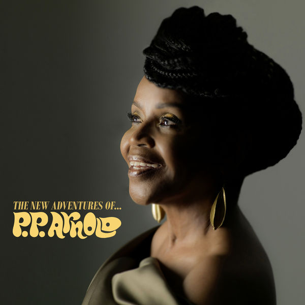 P.P. Arnold - The New Adventures of... P.P. Arnold P.P. Arnold - The New Adventures of... P.P. Arnold