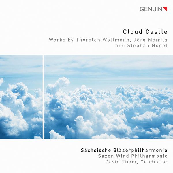 Sächsische Bläserphilharmonie|Cloud Castle Sächsische Bläserphilharmonie|Cloud Castle