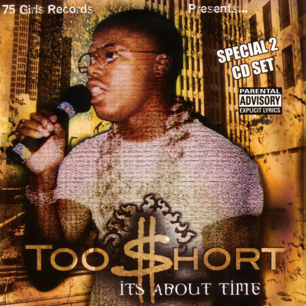 Too $hort - It's About Time Too $hort - It's About Time