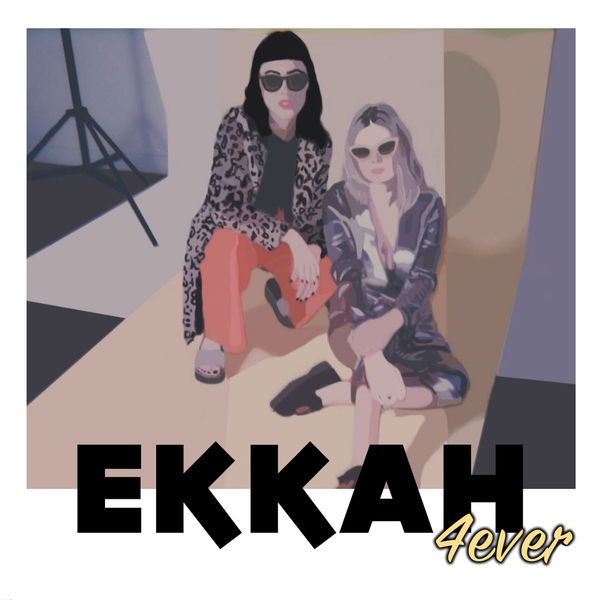 Ekkah - 4ever Ekkah - 4ever