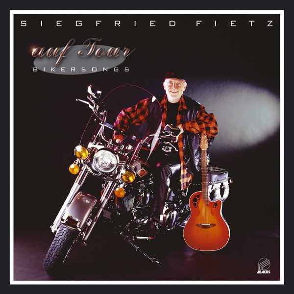 Siegfried Fietz - Auf Tour (Bikersongs) Siegfried Fietz - Auf Tour (Bikersongs)